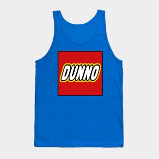 Dunno Tank Top